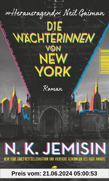 Die Wächterinnen von New York: Roman